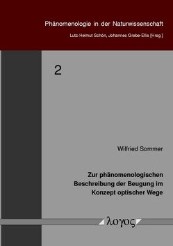 Zur phänomenologischen Beschreibung der Beugung im Konzept optischer Wege von Sommer,  Wilfried