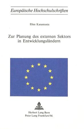 Zur Planung des externen Sektors in Entwicklungsländern von Karantonis,  Elias