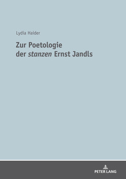Zur Poetologie der «stanzen» Ernst Jandls von Haider,  Lydia