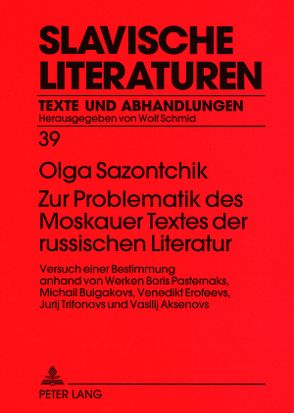 Zur Problematik des Moskauer Textes der russischen Literatur von Sazontchik,  Olga