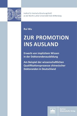 Zur Promotion ins Ausland von Wu,  Rui