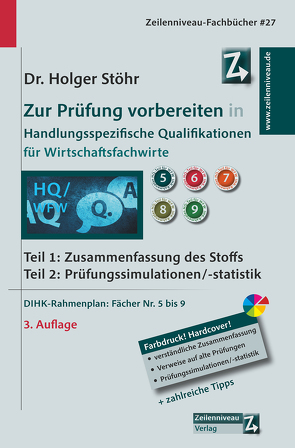 Zur Prüfung vorbereiten in Handlungsspezifische Qualifikationen für Wirtschaftsfachwirte von Stöhr,  Holger