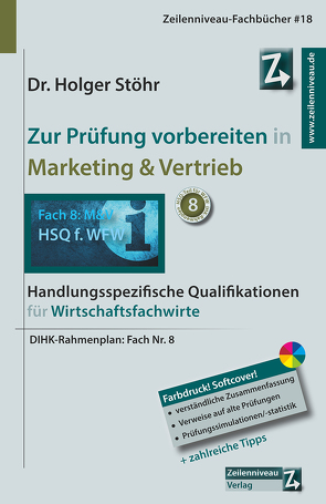 Zur Prüfung vorbereiten in Marketing & Vertrieb von Stöhr,  Holger