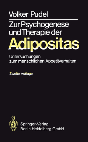 Zur Psychogenese und Therapie der Adipositas von Pudel,  Volker