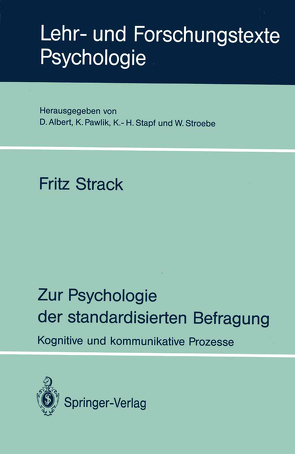 Zur Psychologie der standardisierten Befragung von Strack,  Fritz