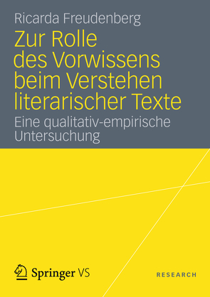 Zur Rolle des Vorwissens beim Verstehen literarischer Texte von Freudenberg,  Ricarda