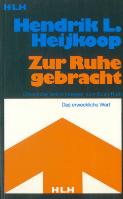 Zur Ruhe gebracht von Heijkoop,  Hendrik L.