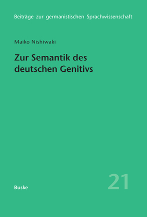Zur Semantik des deutschen Genitivs von Nishiwaki,  Maiko