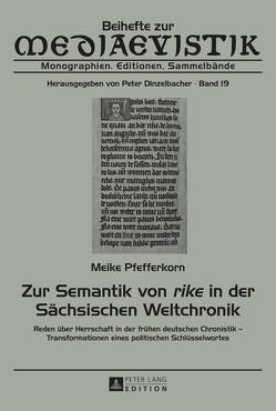 Zur Semantik von «rike» in der Sächsischen Weltchronik von Pfefferkorn,  Meike