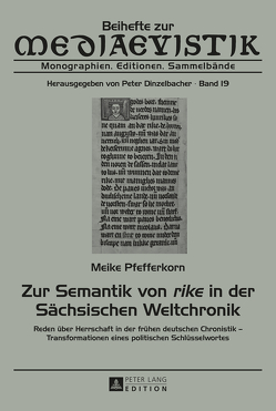 Zur Semantik von «rike» in der Sächsischen Weltchronik von Pfefferkorn,  Meike