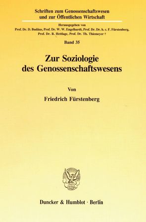 Zur Soziologie des Genossenschaftswesens. von Fürstenberg,  Friedrich