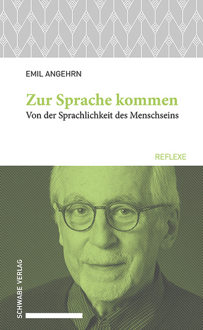 Zur Sprache kommen von Angehrn,  Emil