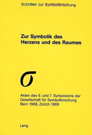 Zur Symbolik des Herzens und des Raumes von Zweig,  Adam