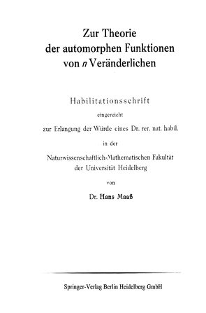 Zur Theorie der automorphen Funktionen von n Veränderlichen von Maass,  Hans