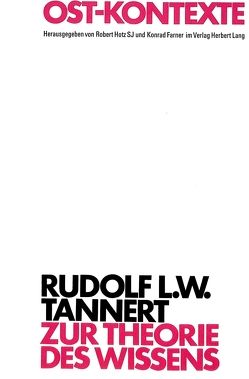 Zur Theorie des Wissens von Tannert,  Rudolf L. W.