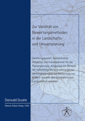 Zur Validität von Bewertungsmethoden in der Landschafts- und Umweltplanung von Gruehn,  Dietwald