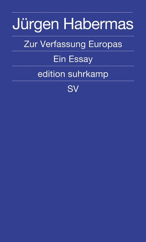 Zur Verfassung Europas von Habermas,  Jürgen