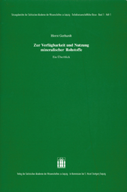 Zur Verfügbarkeit und Nutzung mineralischer Rohstoffe. von Gerhardt,  Horst