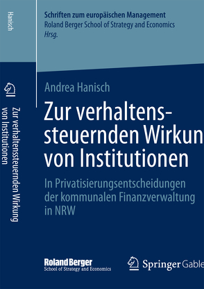 Zur verhaltenssteuernden Wirkung von Institutionen von Hanisch,  Andrea