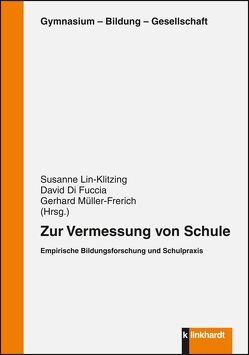 Zur Vermessung von Schule von DiFuccia,  David, Lin-Klitzing,  Susanne, Müller-Frerich,  Gerhard