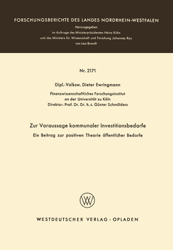 Zur Voraussage kommunaler Investitionsbedarfe von Ewringmann,  Dieter