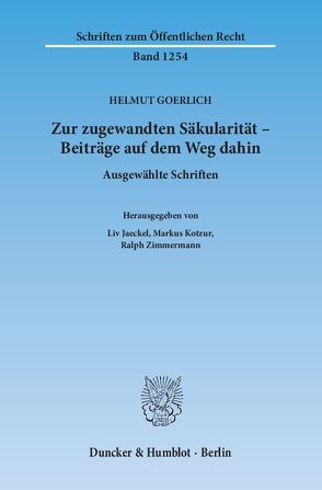 Zur zugewandten Säkularität – Beiträge auf dem Weg dahin. von Goerlich,  Helmut, Jaeckel,  Liv, Kotzur,  Markus, Zimmermann,  Ralph