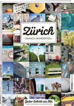 Zürich – einfach wandervoll von Losenegger,  Beat, Zürcher,  Michael
