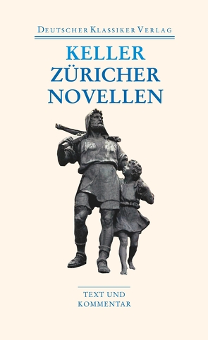 Züricher Novellen von Böning,  Thomas, Keller,  Gottfried