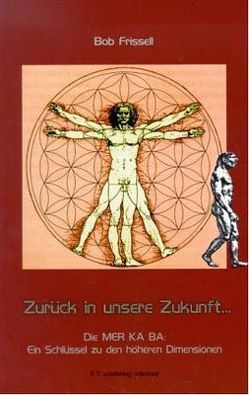 Zurück in unsere Zukunft von Frissell,  Bob, Herrmann,  Anke, Herrmann,  Peter, Holey,  Jan, Thoenen,  Urs