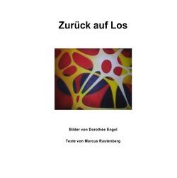 Zurück auf Los von Engel,  Dorothée, Rautenberg,  Marcus