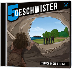 Zurück in die Steinzeit – Folge 25 von Schier,  Tobias, Schuffenhauer,  Tobias