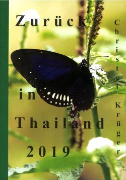 Zurück in Thailand 2019 von Krüger,  Christel