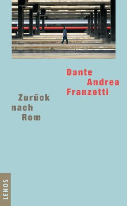 Zurück nach Rom von Franzetti,  Dante Andrea