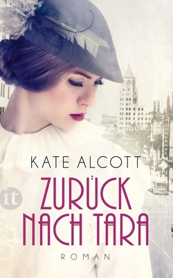 Zurück nach Tara von Alcott,  Kate, Gockel,  Gabriele, Steckhan,  Barbara