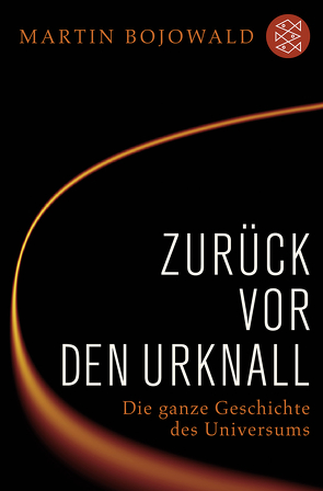 Zurück vor den Urknall von Bojowald,  Martin