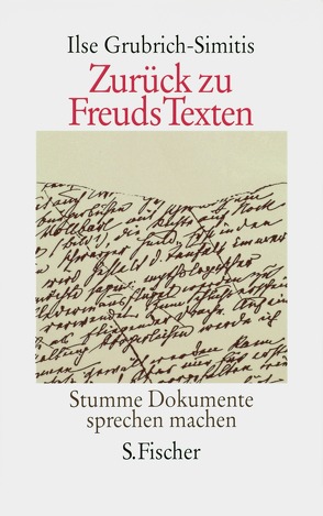 Zurück zu Freuds Texten von Grubrich-Simitis,  Ilse