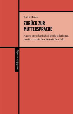 Zurück zur Muttersprache von Hanta,  Karin