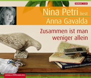 Zusammen ist man weniger allein von Gavalda,  Anna, Petri,  Nina