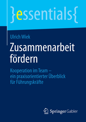 Zusammenarbeit fördern von Wiek,  Ulrich
