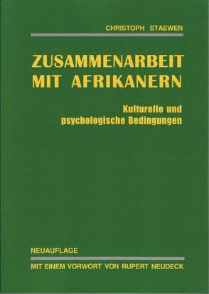 Zusammenarbeit mit Afrikanern von Autor: Staewen,  Christoph, Hrsg.: Richter,  Gabriele, Vorwort: Neudeck,  Rupert