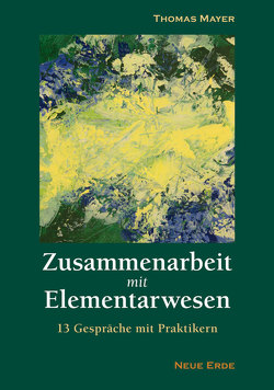 Zusammenarbeit mit Elementarwesen von Mayer,  Thomas