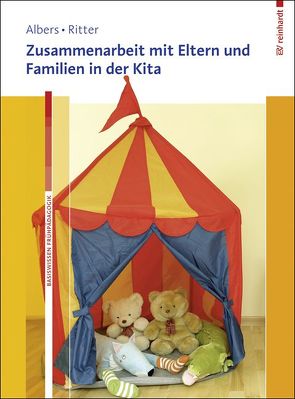 Zusammenarbeit mit Eltern und Familien in der Kita von Albers,  Timm, Ritter,  Eva