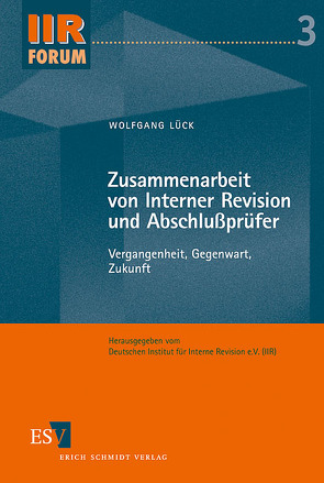 Zusammenarbeit von Interner Revision und Abschlußprüfer von Lück,  Wolfgang