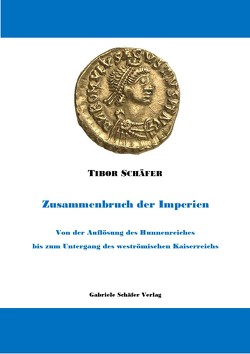 Zusammenbruch der Imperien von Schäfer,  Tibor