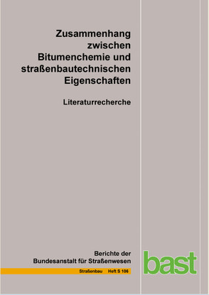 Zusammenhang zwischen Bitumenchemie und straßenbautechnischen Eigenschaften von Gehrke,  M., Nytus,  N., Radenberg,  M