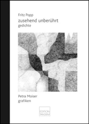 zusehend unberührt von Moiser,  Petra, Popp,  Fritz, Toth,  Volker