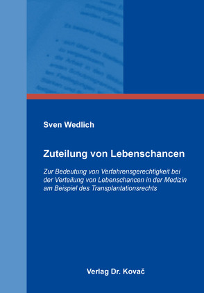 Zuteilung von Lebenschancen von Wedlich,  Sven