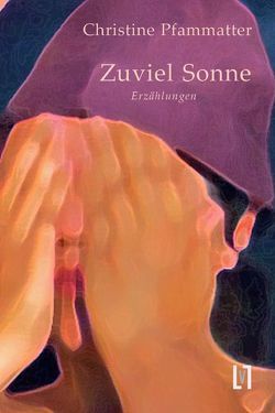 Zuviel Sonne von Pfammatter,  Christine