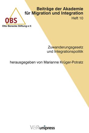 Zuwanderungsgesetz und Integrationspolitik von Krüger-Potratz,  Marianne