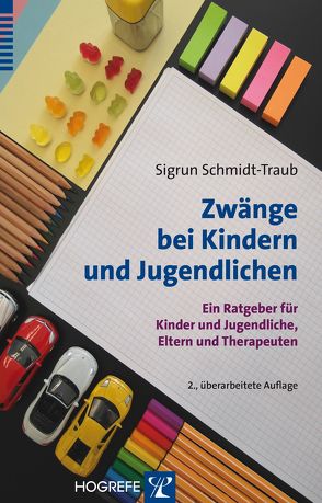 Zwänge bei Kindern und Jugendlichen von Schmidt-Traub,  Sigrun